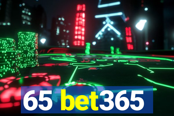 65 bet365